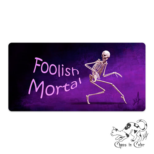 Foolish Mortal Vinyl Bumper Sticker